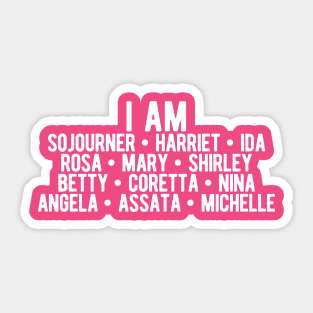 I AM Strong Black Women | Activists | Civil Rights | Black Power Sticker